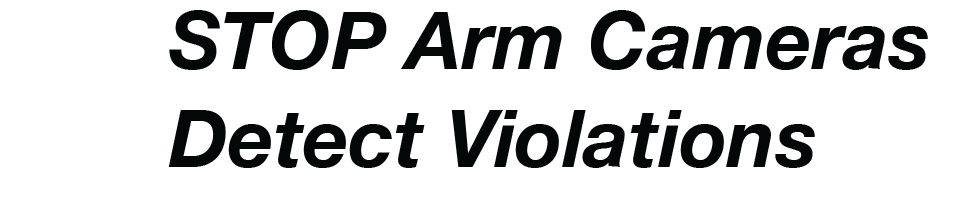 STOP Arm Cameras Detect Violations